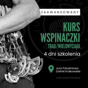 kurs wspinaczkowy zaawansowany wspinaczka tradowa wielowyciagowa